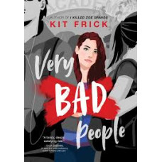 VERY BAD PEOPLE
