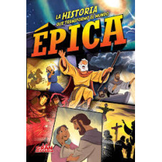 EPICA LA HISTORIA QUE TRANSFORMO EL MUND EPICA LA HISTORIA QUE TRANSFORMO EL MUND