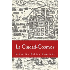 LA CIUDAD COSMOS