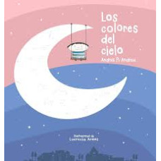 LOS COLORES DEL CIELO