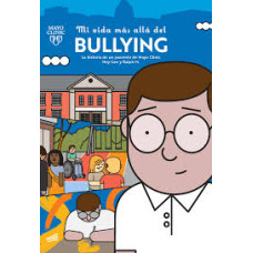 MI VIDA MAS ALLA DEL BULLYING