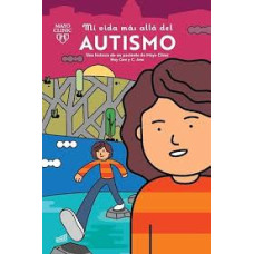 MI VIDA MAS ALLA DEL AUTISMO