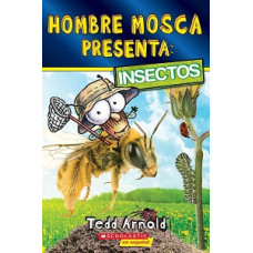 HOMBRE MOSCA PRESENTA INSECTOS