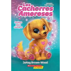 LOS CACHORROS AMOROSOS 1 AMIGOS PARA S