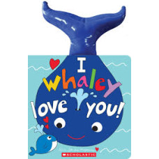 I WHALEY LOVE YOU I WHALEY LOVE YOU