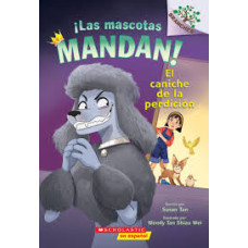 LAS MASCOTAS MANDAN 2 EL CANICHE DE LA