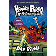 HOMBRE PERRO EL DESPELUZADO ESCARLATA   