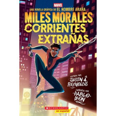 MILES MORALES CORRIENTES EXTRAÑAS       