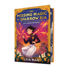 THE MISSING MAGIC OF SPARROW XIA 1 THE MISSING MAGIC OF SPARROW XIA 1