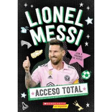 ACCESO TOTAL LIONEL MESSI ACCESO TOTAL LIONEL MESSI