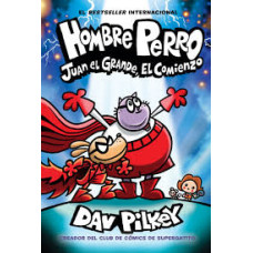 HOMBRE PERRO JUAN EL GRANDE EL COMIENZO 