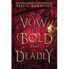 A VOW SO BOLD AND DEADLY 3