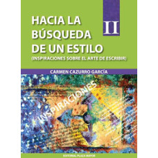 HACIA LA BUSQUEDA DE UN ESTILO II