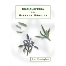 ENCICLOPEDIA DE LAS HIERBAS MAGICAS ENCICLOPEDIA DE LAS HIERBAS MAGICAS
