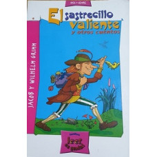 EL SASTRECILLO VALIENTE Y OTROS CUENTOS.