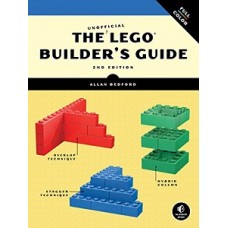 THE UNOFFICIAL LEGO BUILDERS GUIDE 2ND E