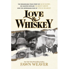 LOVE & WHISKEY