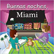 BUENAS NOCHES; MIAMI
