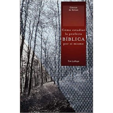 COMO ESTUDIAR LA PROFECIA BIBLICA POR SI