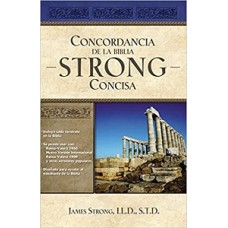 CONCORDANCIA DE LA BIBLIA STRONG CONCISA