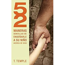 52 MANERAS SENCILLAS DE ENSENARLE A SU N