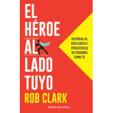 EL HEROE AL LADO TUYO