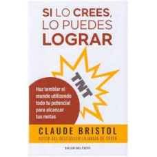 SI LO CREES LO PUEDES LOGRAR