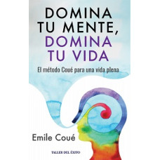 DOMINA TU MENTE DOMINA TU VIDA