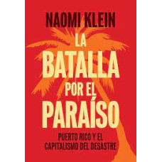 LA BATALLA POR EL PARAISO