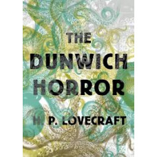 THE DUNWICH HORROR