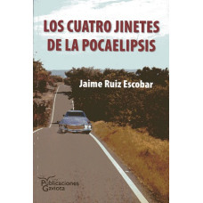 LOS CUATRO JINETES DE LA POCAELIPSIS