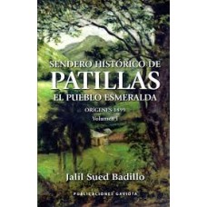 SENDERO HISTORICO DE PATILLAS EL PUEBLO