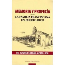 MEMORIA Y PROFECIA LA FAMILIA FRANCISCAN