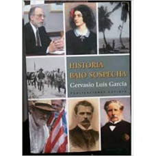 HISTORIA BAJO SOSPECHA