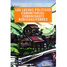 LAS LUCHAS POLITICAS COMUNITARIAS COMUNI