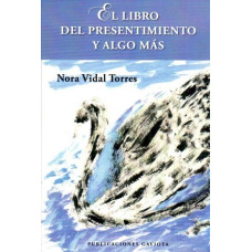 EL LIBRO DEL PRESENTIMIENTO Y ALGO MAS