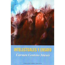 INTELECTUALES Y ENSAYO