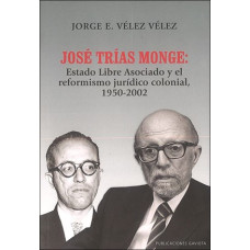 JOSE TRIAS MONGE ESTADO LIBRE ASOCIADO