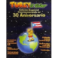 TUREY EL TAINO 30 ANIVERSARIO