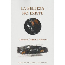 LA BELLEZA NO EXISTE