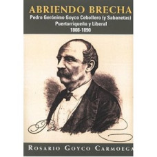 ABRIENDO BRECHAS PEDRO GERONIMO GOYCO