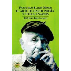 FRANCISCO LLUCH MORA EL ARTE DE HACER PO