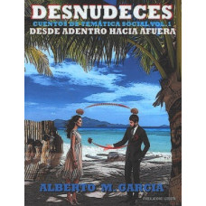 DESNUDECES CUENTOS DE TEMATICA SOCIAL 1