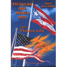 FLOTARA SOLA LIBRO 1 PELICULAS QUE NUNCA