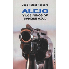 ALEJO Y LOS NINOS DE SANGRE AZUL
