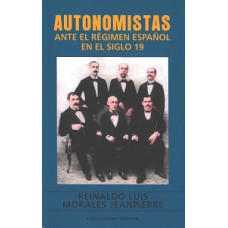 AUTONOMISTAS ANTE EL REGIMEN ESPANOL