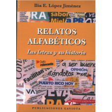 RELATOS ALFABETICOS LAS LETRAS Y SU HIST