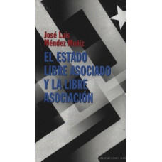 EL ESTADO LIBRE ASOCIADOY LA LIBRE ASOC