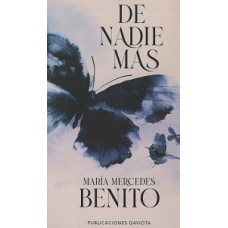 DE NADIE MAS