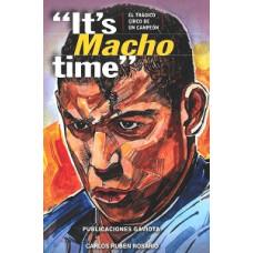 ITS MACHO TIME